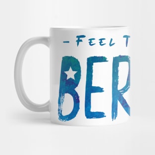 Feel the Bern Mug